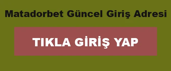 Matadorbet Güncel Giriş Adresi infografik